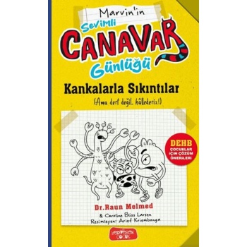 Sevimli Canavar Günlüğü - Kankalarla Sıkıntılar