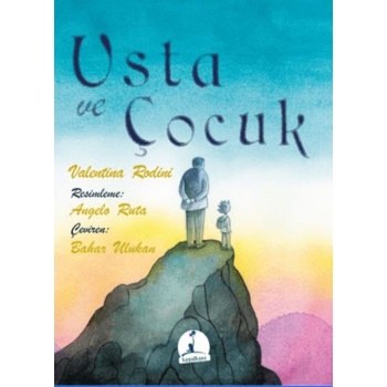 Usta ve Çocuk