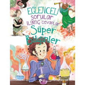 Eğlenceli Sorular İlginç Cevaplar – Süper Bilginler