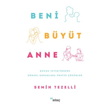 Beni Büyüt Anne