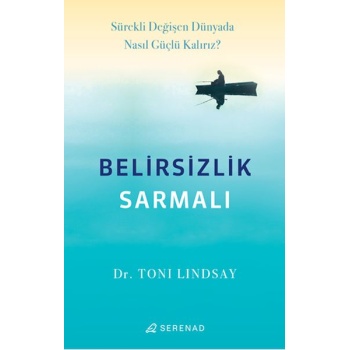 Belirsizlik Sarmalı
