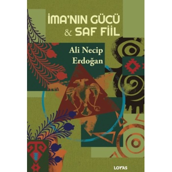 İma’nın Gücü - Saf Fiil