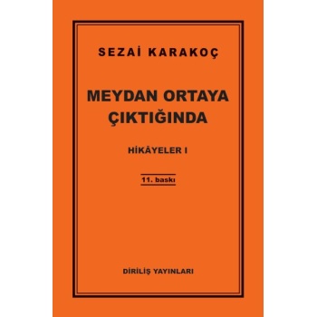 Hikayeler 1 - Meydan Ortaya Çıktığında