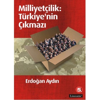 Milliyetçilik: Türkiyenin Çıkmazı