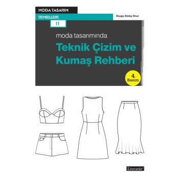 Moda Tasarımında Teknik Çizim ve Kumaş Rehberi