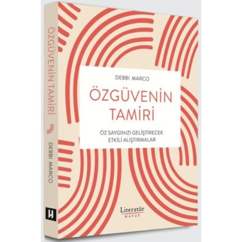 Özgüvenin Tamiri