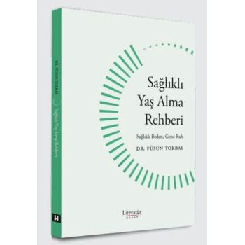 Sağlıklı Yaş Alma Rehberi