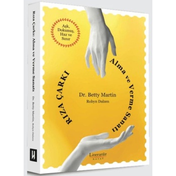 Rıza Çarkı: Alma ve Verme Sanatı