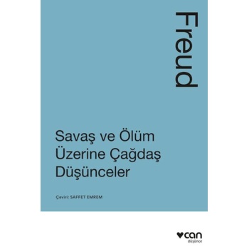 Savaş ve Ölüm Üzerine Çağdaş Düşünceler