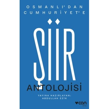Osmanlıdan Cumhuriyete Şiir Antolojisi