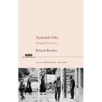 Aydınlık Oda – Fotoğraf Üstüne Not