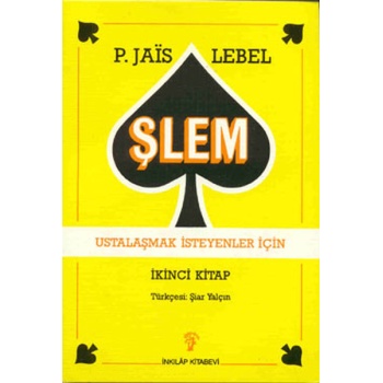 Şlem - Ustalaşmak İsteyenler İçin