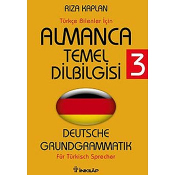 Almanca Temel Dilbilgisi 3 / Türkçe Bilenler İçin