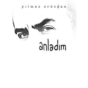 Anladım