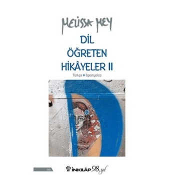 Dil Öğreten Hikayeler 2 - Türkçe-İspanyolca