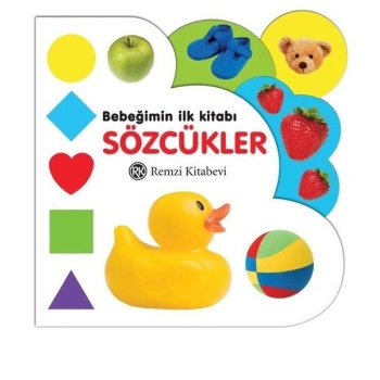 Bebeğimin İlk Kitabı - Sözcükler