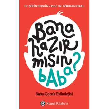 Bana Hazır mısın Baba?