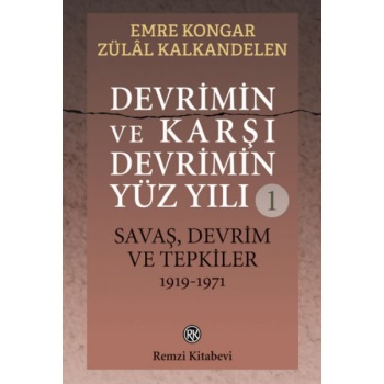 Devrimin ve Karşı Devrimin Yüz Yılı -1