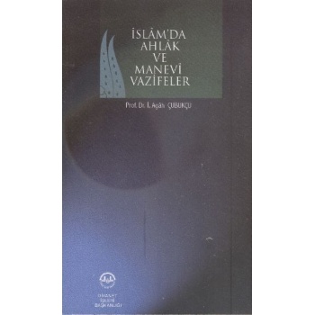 İslam Ahlak ve Manevi Vazifeler