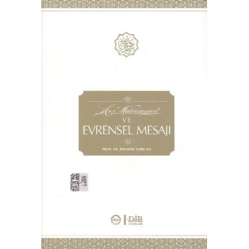 Hz. Muhammed ve Evrensel Mesajı