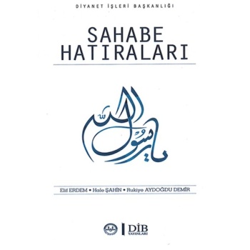Sahabe Hatıraları