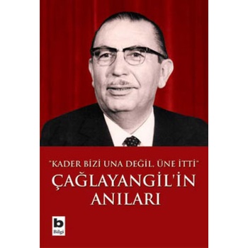 Çağlayangilin Anıları / Kader Bizi Una Değil, Üne İtti