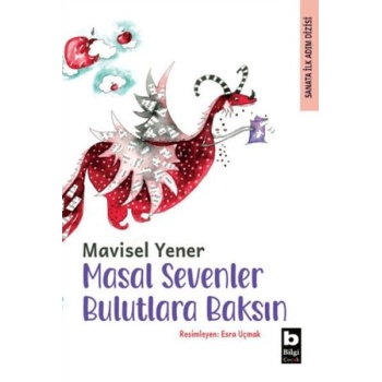 Masal Sevenler Bulutlara Baksın