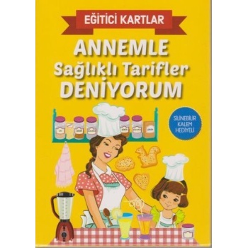 Eğitici Kartlar Annemle Sağlıklı Tarifler Deniyorum