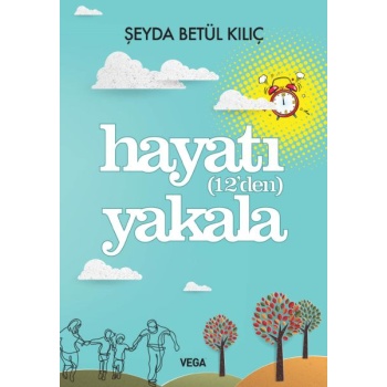 Hayatı (12den) Yakala