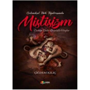 Geleneksel Türk Tiyatrosunda Mistisizm