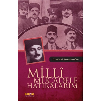 Milli Mücadele Hatıralarım