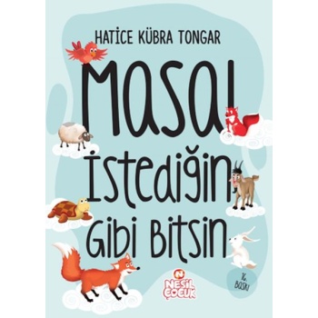 Masal İstediğin Gibi Bitsin (Ciltli)