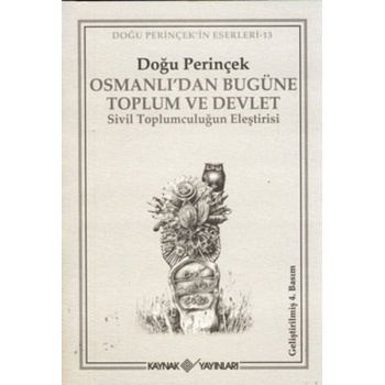 Osmanlı’dan Bugüne Toplum ve Devlet