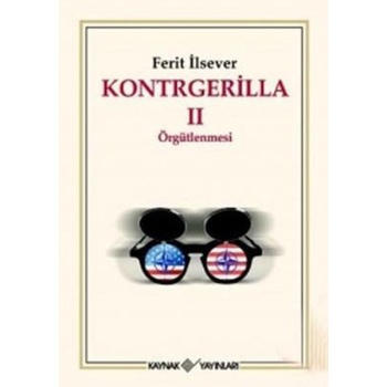 Kontrgerilla 2 Örgütlenmesi