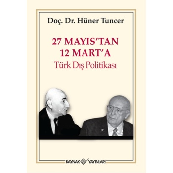 27 Mayıstan 12 Marta Türk Dış Politikası