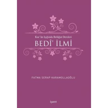 Kuran Işığında Belagat Dersleri Bedi İlmi