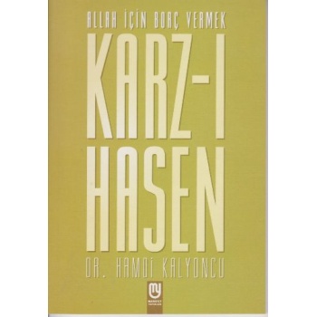 Allah İçin Borç Vermek Karz-ı Hasen