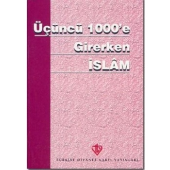 Üçüncü 1000e Girerken İslam