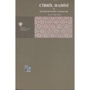 Cibril Hadisi ve İslam Düşüncesine Yansımaları