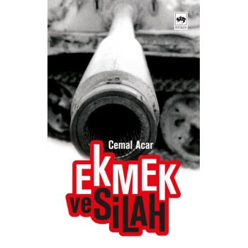 Ekmek ve Silah