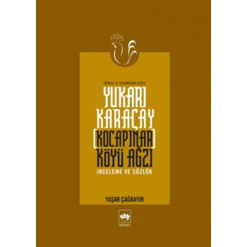 Yukarı Karaçay (Kocapınar) Köyü Ağzı