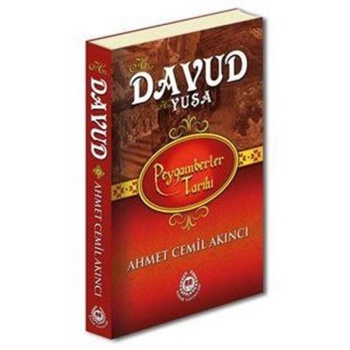 Peygamberler Tarihi - Hz. Davud (a.s.) Hz. Yuşa (a.s.) (Ciltli)