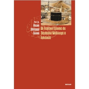 Di Teblixa İslame de Serdema Mekkeye u İşkence