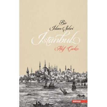 Bir İslam Şehri İstanbul