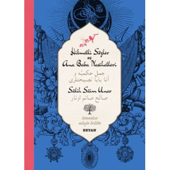 Hikmetli Sözler ve Ana Baba Nasihatleri (Ciltli)