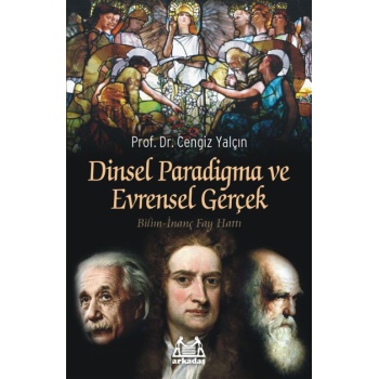 Dinsel Paradigma ve Evrensel Gerçek