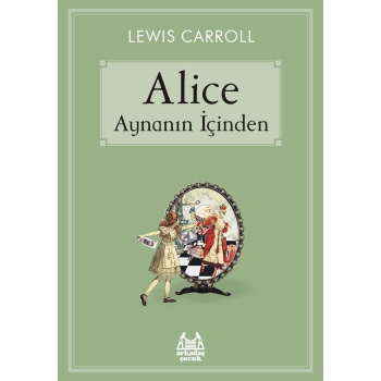 Alice Aynanın İçinden