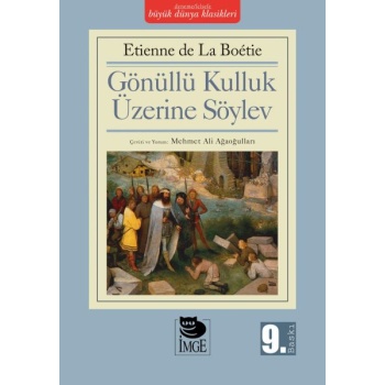 Gönüllü Kulluk Üzerine Söylev