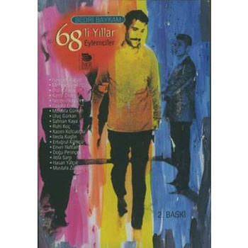 68’li Yıllar Eylemciler
