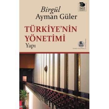 Türkiyenin Yönetimi -Yapı-